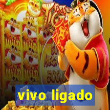 vivo ligado